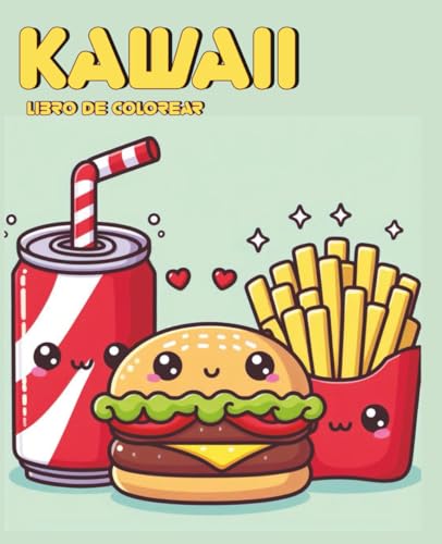 Kawaii: Comidas y aperitivos kawaii: 40 divertidos dibujos kawaii para pintar. Libro para colorear para niñas y niños.