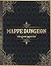 Mappe Dungeon per Game Master: 50 mappe di Dungeon uniche e personalizzabili per i giochi di ruolo da tavolo DnD