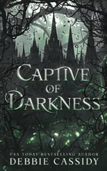 Captive of Darkness - Book #1 of the Heart of Darkness