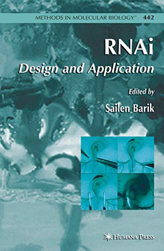 RNAi: Design and Application (Methods in Molecular Biology, 442)