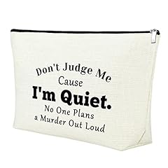 Don't Judge Me Cause I'm Quiet.No One Plans a Murder Out Loud