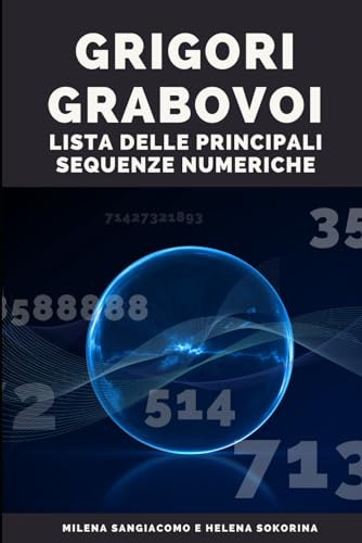 Grigori Grabovoi: Lista delle principali sequenze numeriche di Grigori Grabovoi