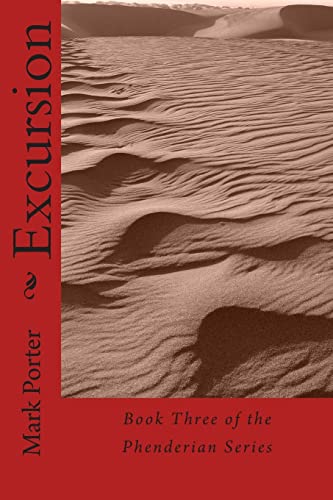 Excursion: Book Three of the Phenderian Series