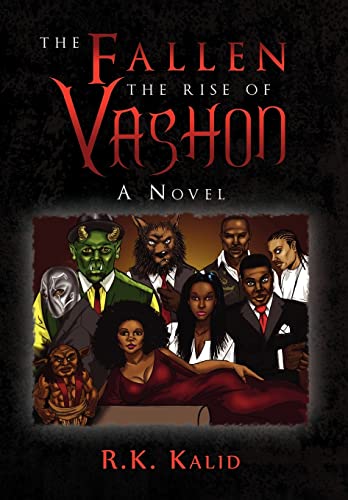 THE FALLEN THE RISE OF VASHON: A Novel