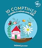  10 comptines sonores à gestes pour mimer et jouer avec bebe en livre musical dès 1 an