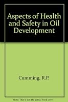 Aspects of Health and Safety in Oil Development 0900662069 Book Cover