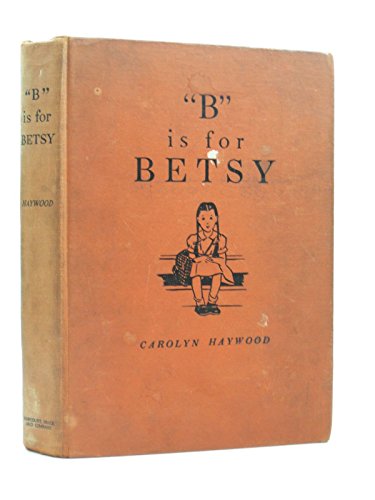 B Is for Betsy 9998383951 Book Cover