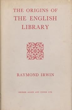 Hardcover The Origins Of The English Library Book