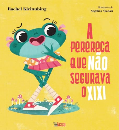 A perereca que não segurava o xixi