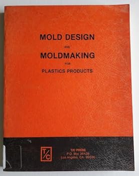 Paperback Mold-making Handbook: For the Plastics Engineer Book