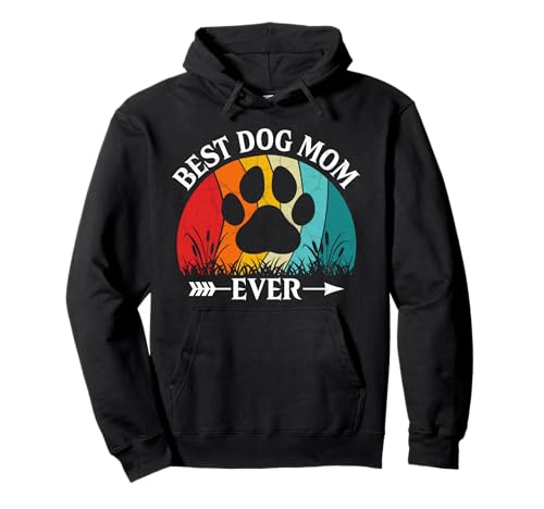 Best Dog Mom Ever Vintage Puppy Dog Paw Mothers Day Pullover Hoodie