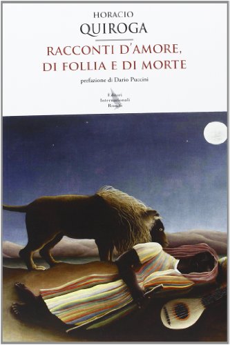 Racconti d'amore, di follia e di morte Racconti d'amore, di follia e di morte