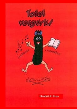 Paperback Total vergurkt: Die Gurke [German] Book
