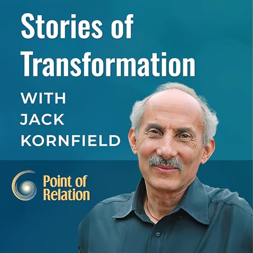 Jack Kornfield | Stories of Transformation