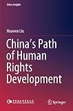 China’s Path of Human Rights Development (China Insights)