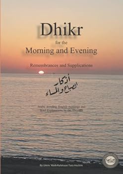 Paperback Dhikr for the Morning and Evening (Dhikr Remembrance of Allaah) Book