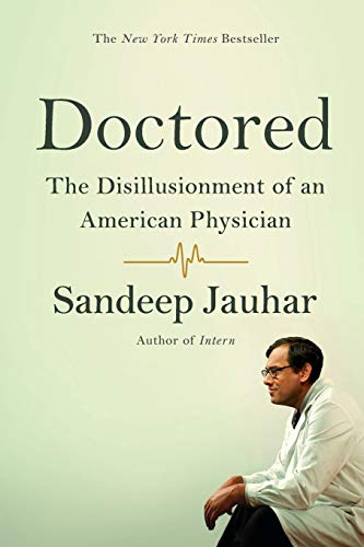 Doctored: The Disillusionment of an American Physician - //coolthings.us