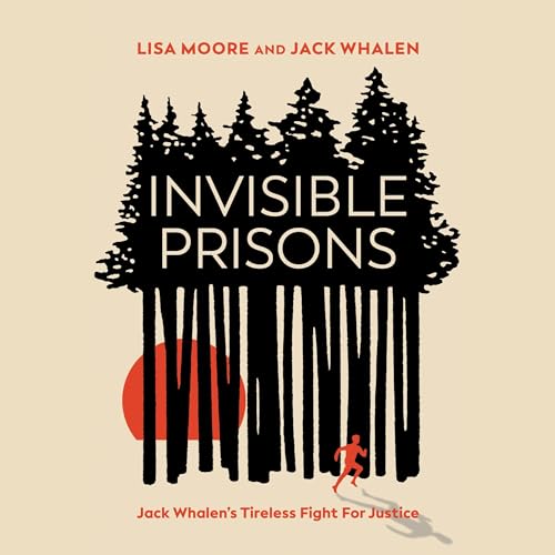 Invisible Prisons | Lisa Moore, Jack Whalen episode artwork