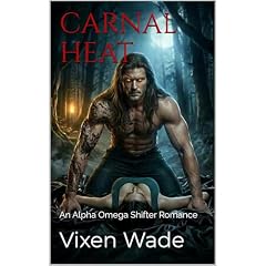 CARNAL HEAT Audiolibro Por Vixen Wade, Eve Maiden arte de portada