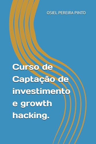 Curso de Captação de investimento e growth hacking.