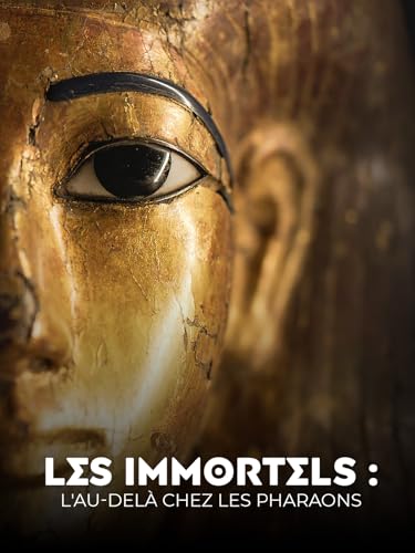Les Immortels : l'au-delà chez les...