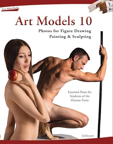 Art Models 10: Photos for Figure Drawing, Painting, and Sculpting (Art Models series)