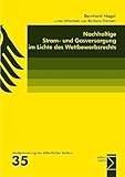 Nachhaltige Strom- und Gasversorgung im Lichte des Wettbewerbsrechts