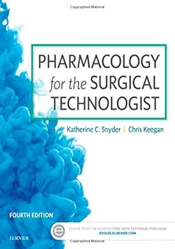 Pharmacology for the Surgical Technologist