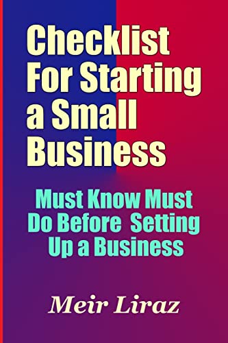 Checklist for Starting a Small Business – Must Know Must Do Before Setting Up a Business (Starting a Business)