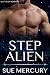 Step Alien: A Sci-Fi Alien Romance (Reestrian Mates Book 1)