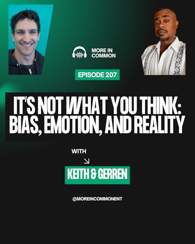 Page de couverture de It’s Not What You Think: Bias, Emotion, and Reality