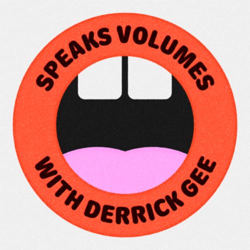 Speaks Volumes with Derrick Gee copertina