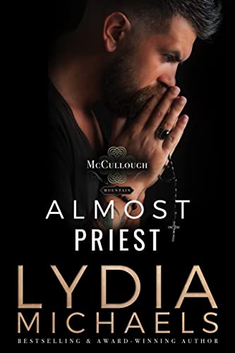 Almost Priest (McCullough Mountain Book 1)