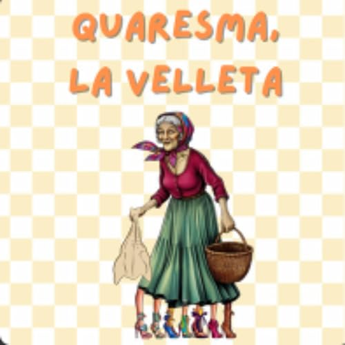 La Velleta Quaresma