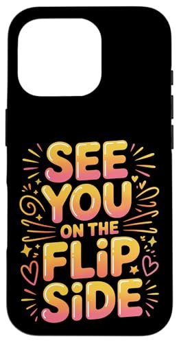 See You On The Flip Side ���g���E�O�b�o�C�E�t�F�A�E�F�� - �X�}�z�P�[�X iPhone 16 Pro �p