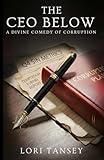The CEO Below: A Divine Comedy of Corruption