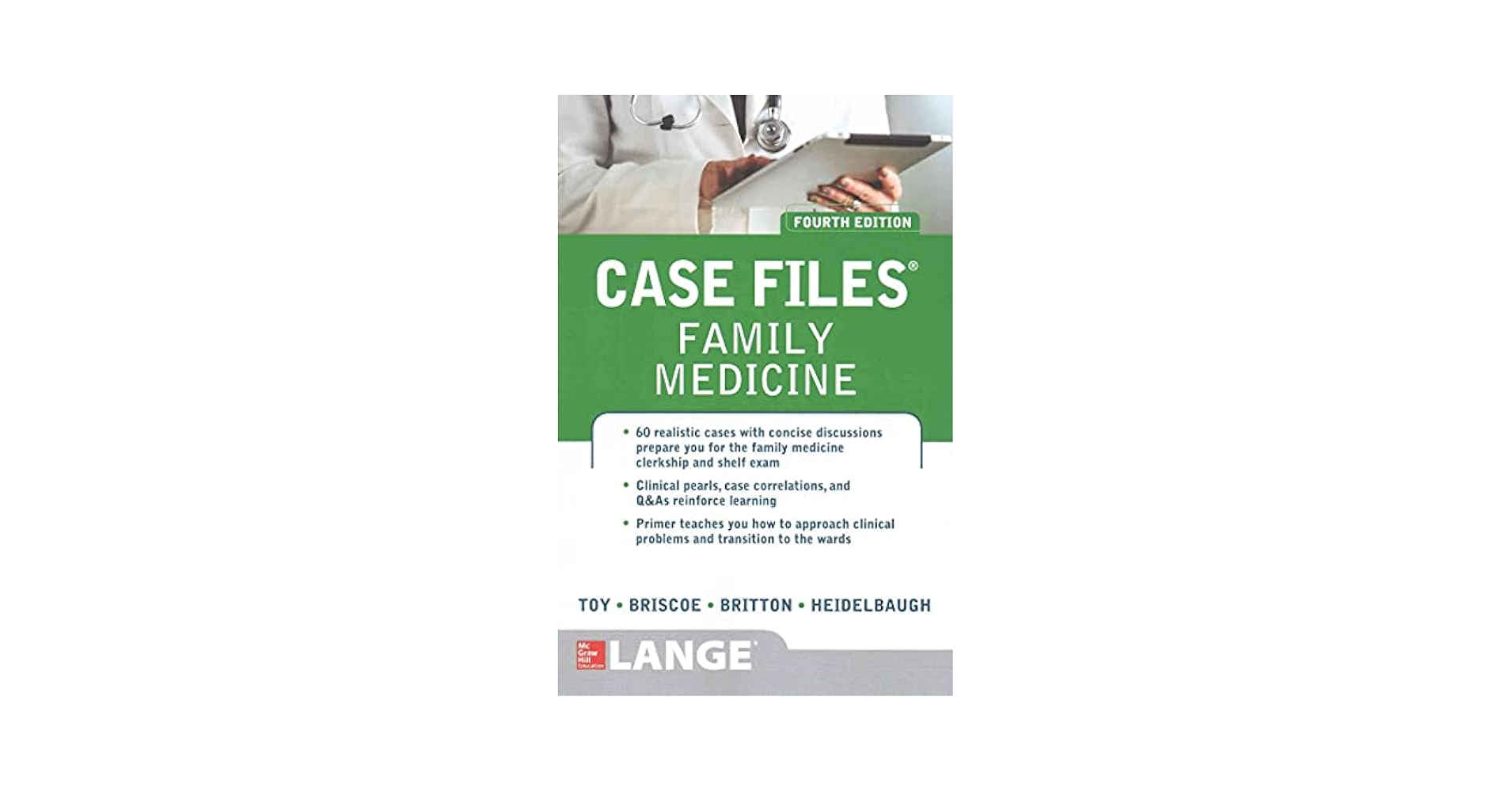 Case Files Family Medicine: Toy, Eugene C.: 9781259251207