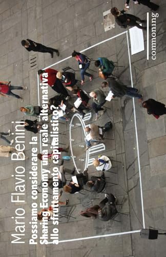 Possiamo considerare la Sharing Economy una reale alternativa allo sfruttamento capitalistico?