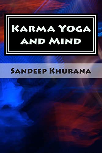 Karma Yoga and Mind: Vol.1 from Karma Yoga and Mind Series