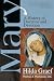 Mary: A History of Doctrine and Devotion
