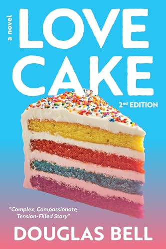  Love Cake - 2nd Edition: A Novel (For The Love of Cake Series) (English Edition)