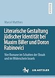 maxim biller esra download  Literarische Gestaltung jüdischer Identität bei Maxim Biller und Doron Rabinovici: Vier Romane im Schatten der Shoah und im Widerschein Israels