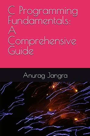 Amazon.com: C Programming Fundamentals: A Comprehensive Guide ...