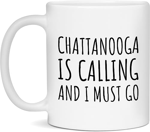 Chattanooga Coffee Mug - Chattanooga is Calling - 11oz White