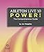 Read Online Ableton Live 10 Power!: The Comprehensive Guide (Ableton Live Power!) Doc