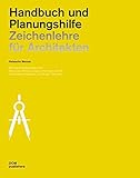 architekturfotografie. handbuch und planungshilfe  Zeichenlehre für Architekten: Handbuch und Planungshilfe