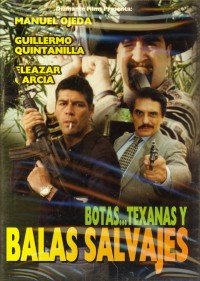 Amazon.com: Botas Texanas Y Balas Salvajes : Garcia, Eleazar Jr.,  Quintana, Guillermo: Películas y TV