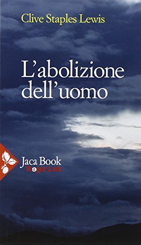 L'abolizione dell'uomo L'abolizione dell'uomo