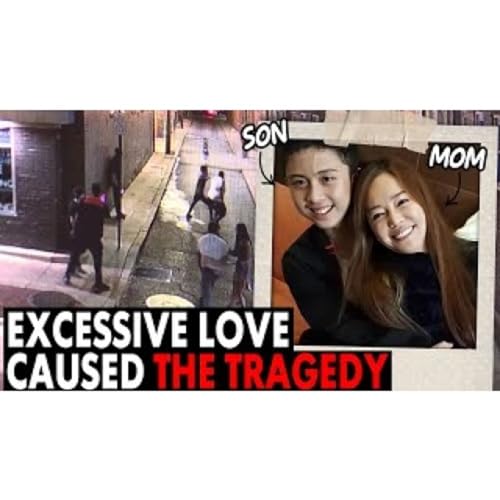 Mother's Excessive Love For Her Son Caused The Tragedy