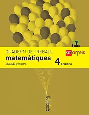 Quadern de matemàtiques. 4 Primària, 2 Trimestre. Saba - 9788467579413